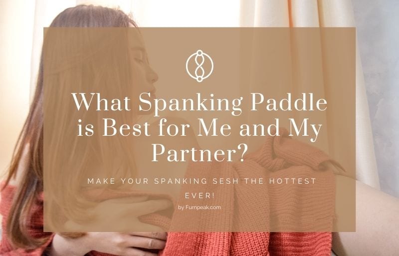 7 Best Spanking Paddles and Floggers for BDSM Play