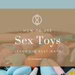 How To Use Sex Toys