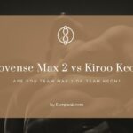 Lovense Max 2 vs Kiiroo Keon