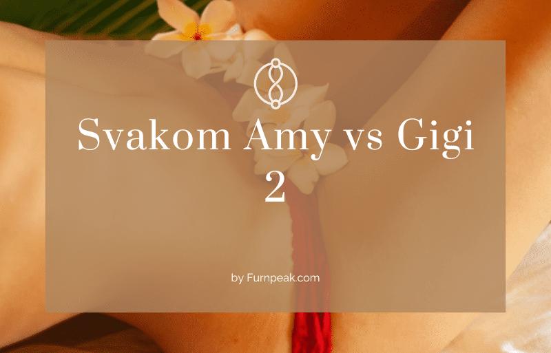 Svakom Amy vs Gigi 2