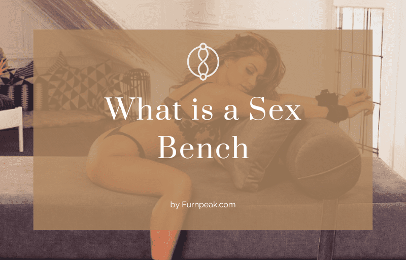 What is a Sex Bench